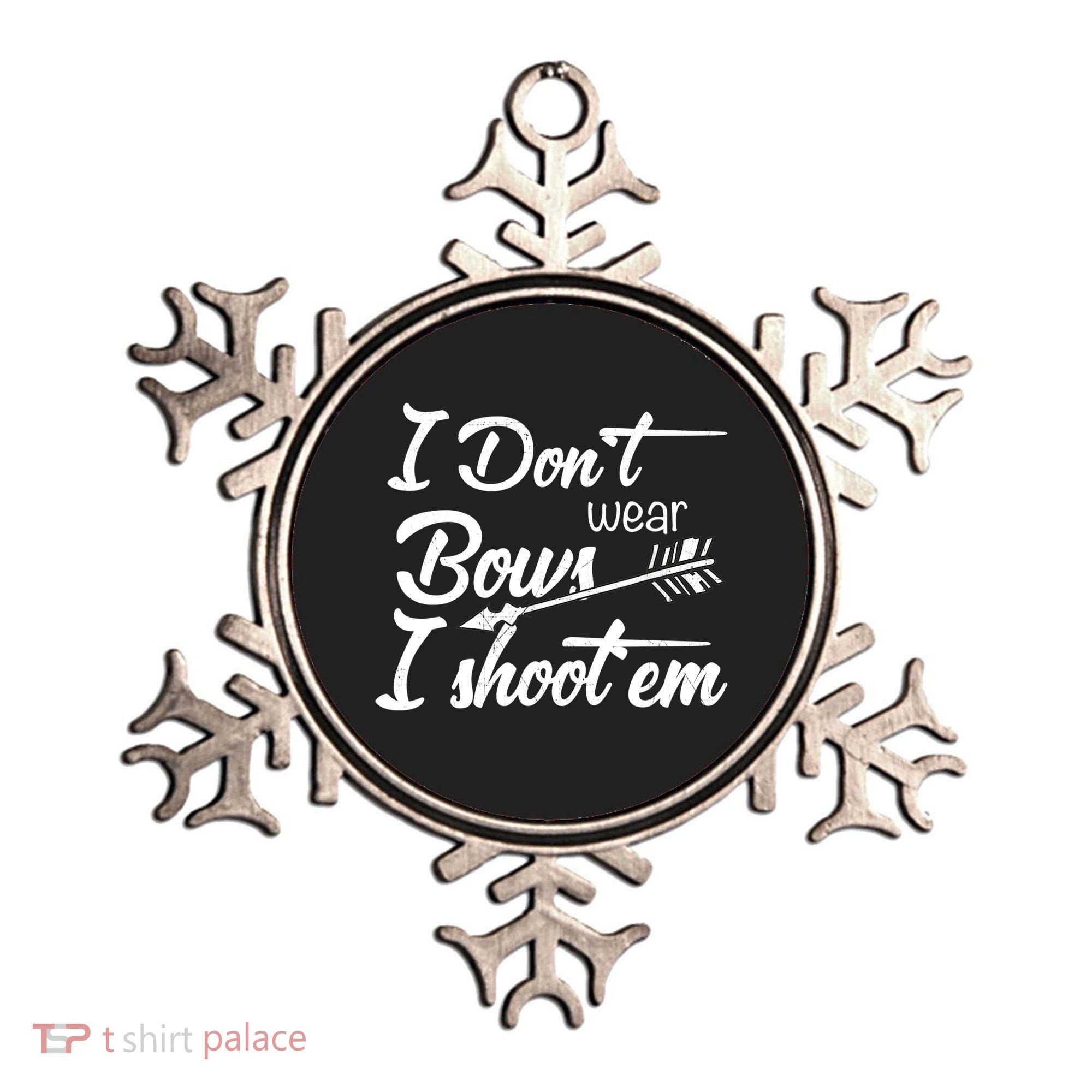 I Don't Wear Bows I Shoot Them Archery Girl Ornament