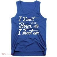 I Don't Wear Bows I Shoot Them Archery Girl Tank Top thumb 0
