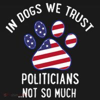 In Dogs We Trust Politicians Not So Much Women's Hoodie thumb 2