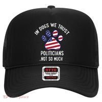 In Dogs We Trust Politicians Not So Much Hat thumb 0