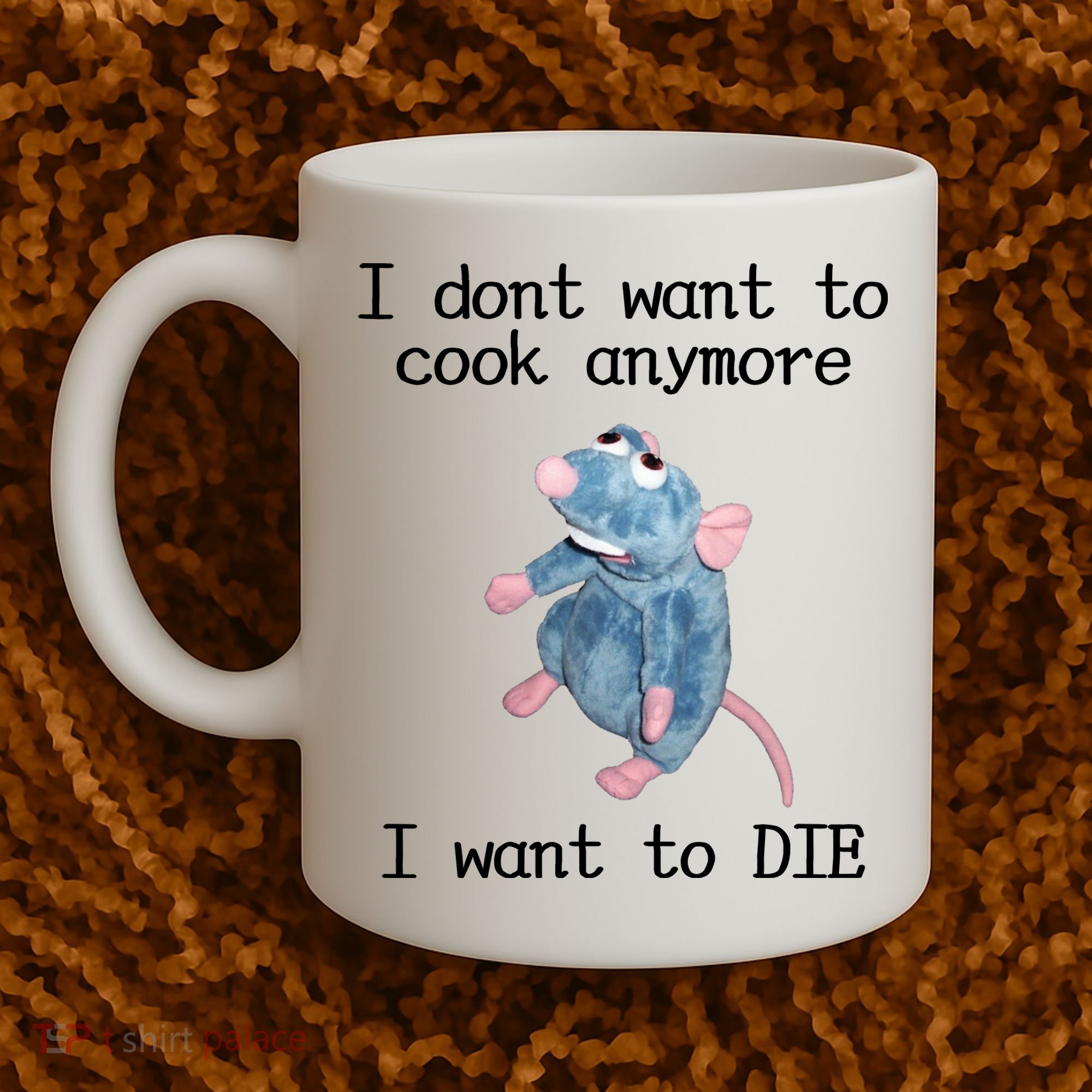 I Don't Want To Cook Anymore I Want To DIE Rat Meme Coffee Mug