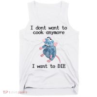I Don't Want To Cook Anymore I Want To DIE Rat Meme Tank Top thumb 0