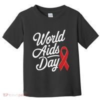 In December World Aids Day Red Ribbon Hivaids Awareness Toddler T-Shirt thumb 0