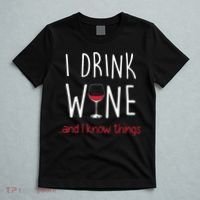 I Drink Wine And I Know Things T-Shirt thumb 5