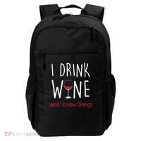 I Drink Wine And I Know Things Backpack thumb 0