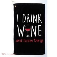 I Drink Wine And I Know Things Golf Towel thumb 0