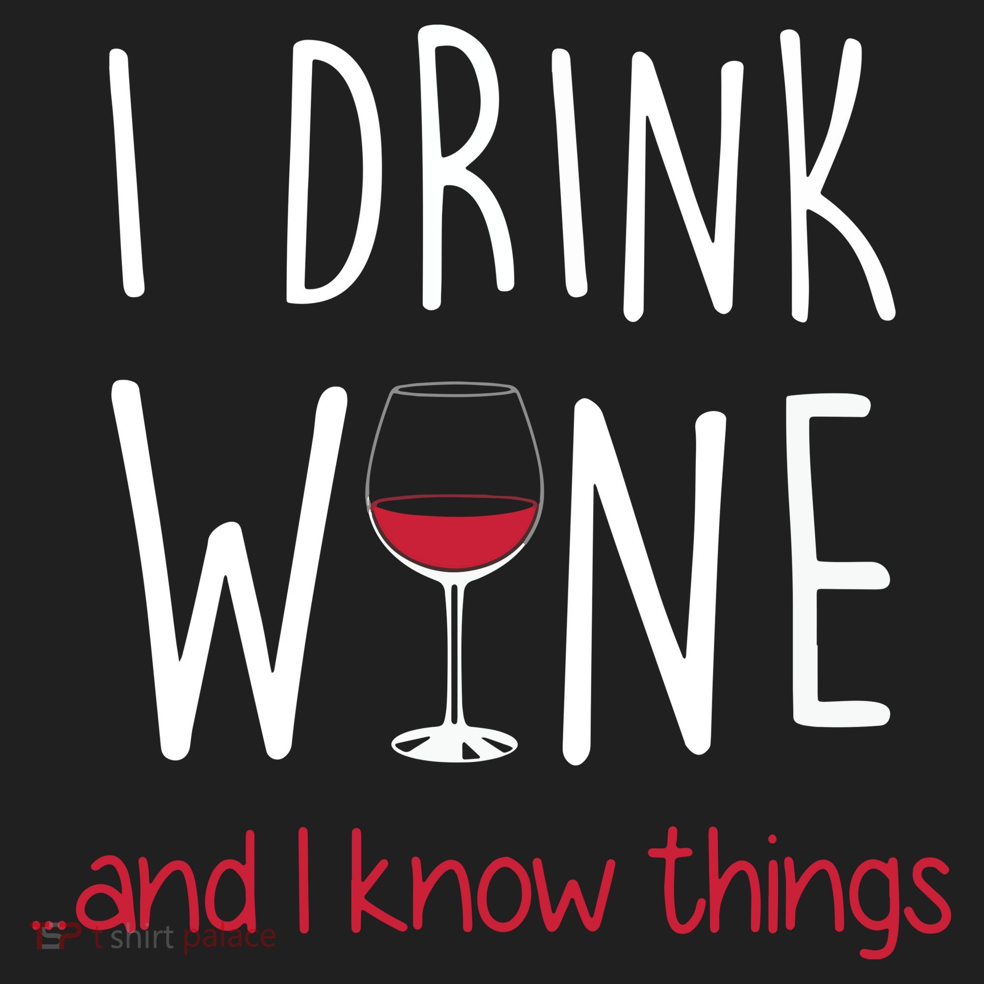 I Drink Wine And I Know Things Golf Towel
