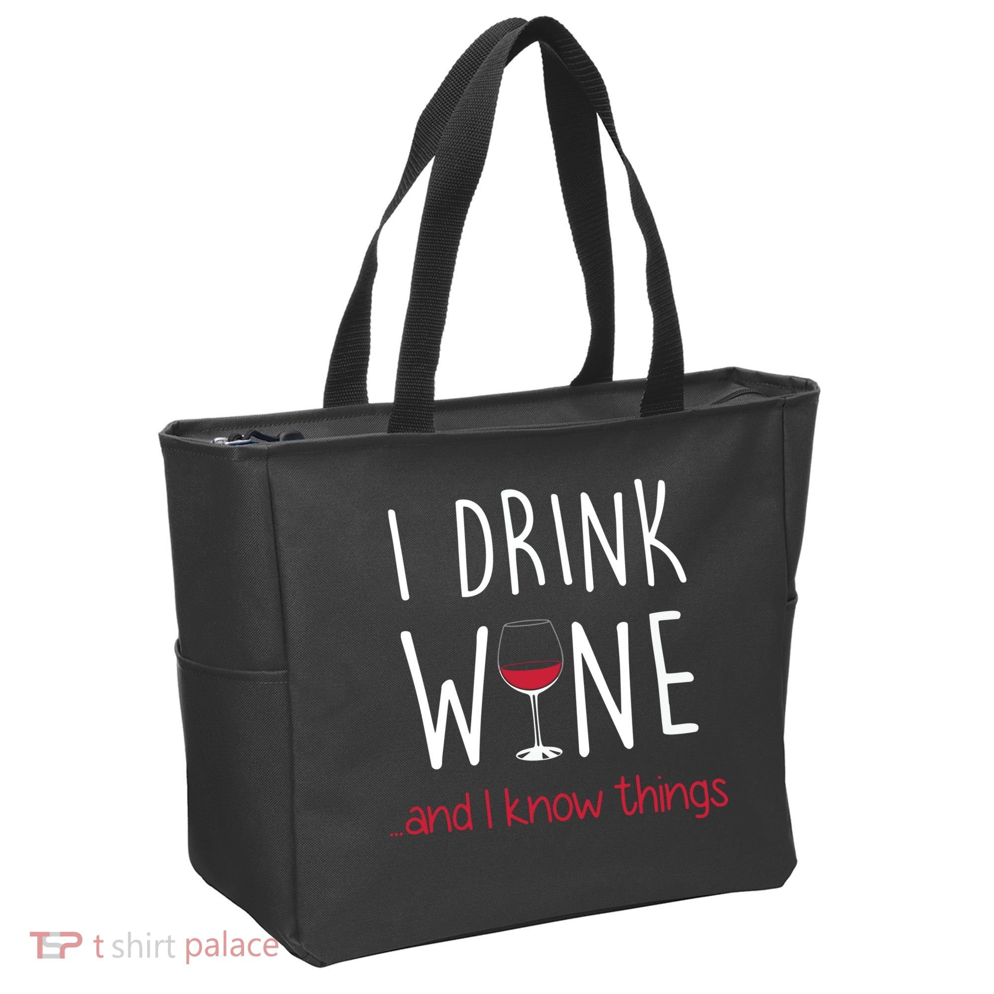 I Drink Wine And I Know Things Tote Bag