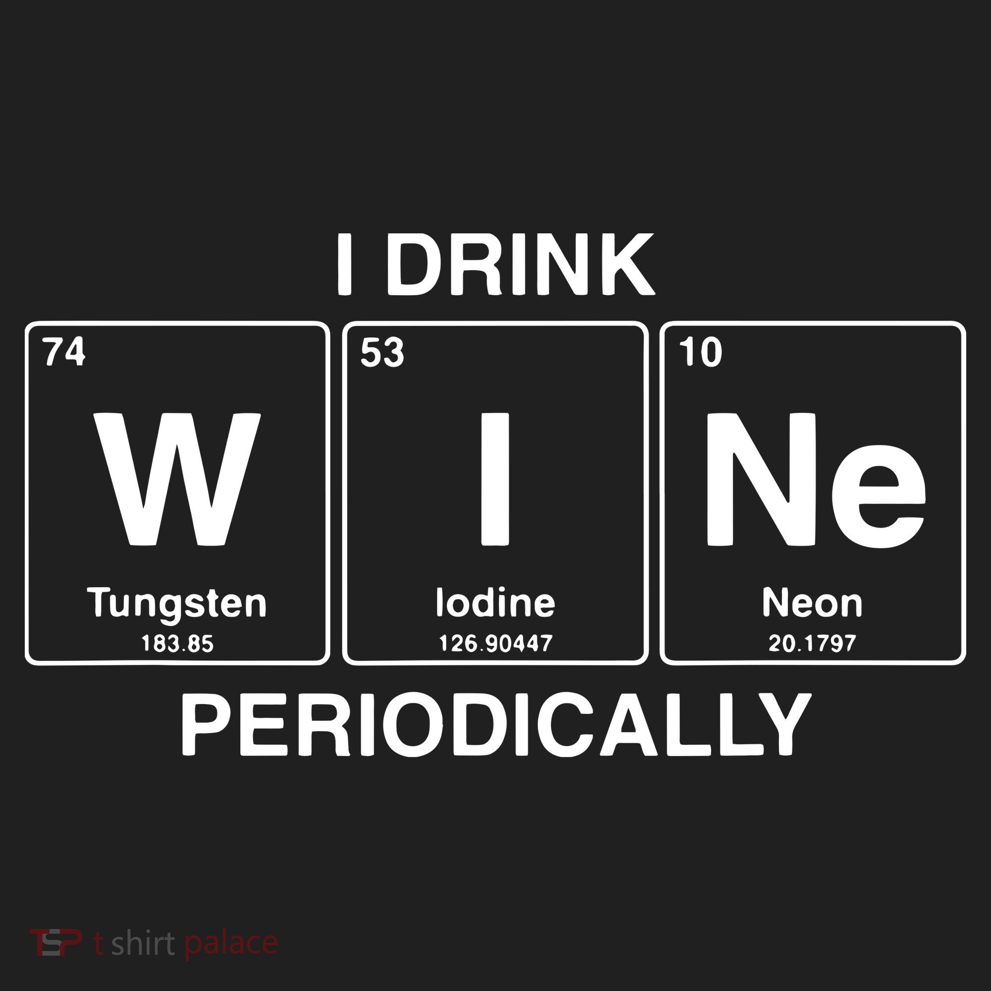 I Drink Wine Periodically Funny Periodic Table Wine Drinker 7 Panel Mesh Trucker Snapback Hat