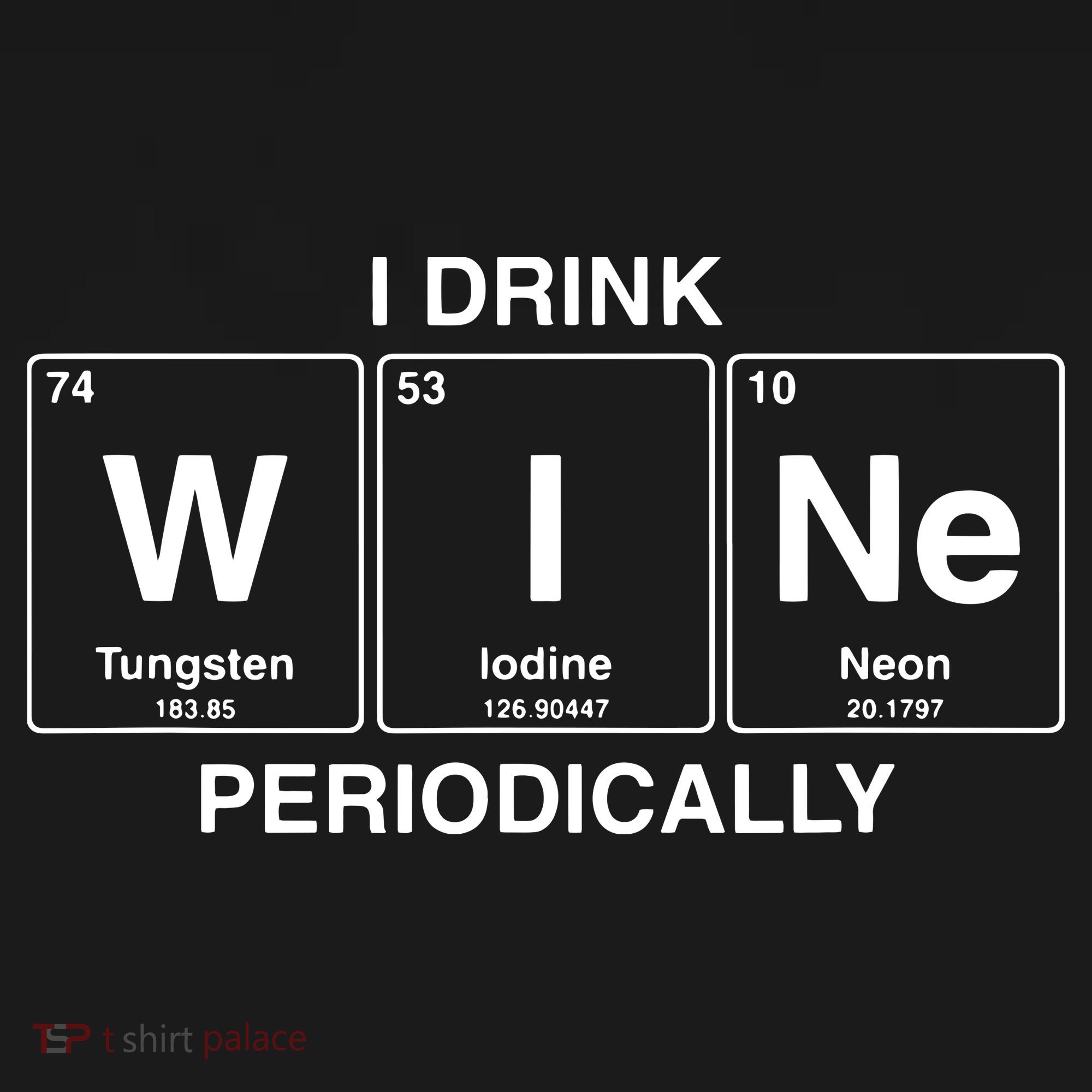 I Drink Wine Periodically Funny Periodic Table Wine Drinker Backpack