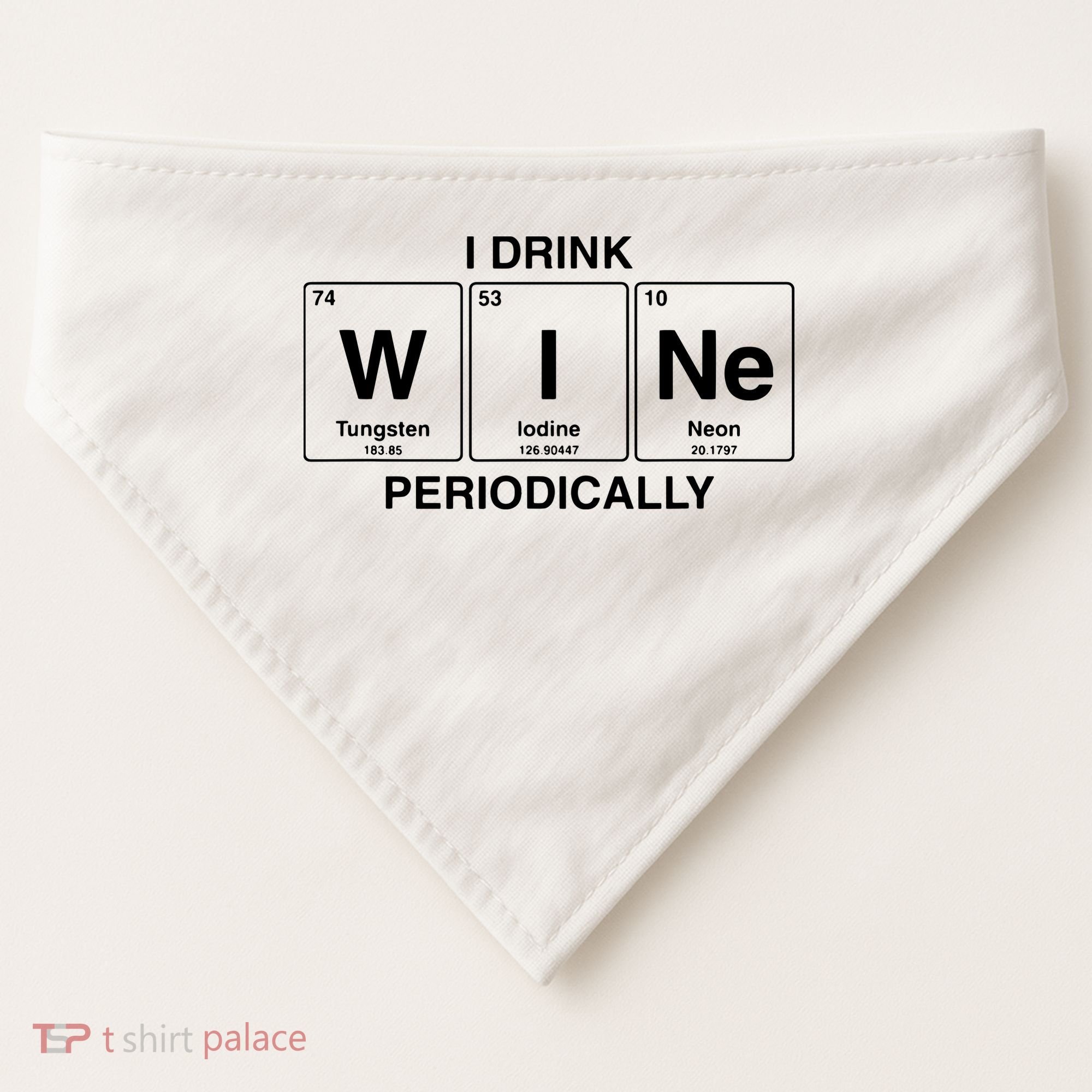 I Drink Wine Periodically Funny Periodic Table Wine Drinker USA-Made Doggie Bandana