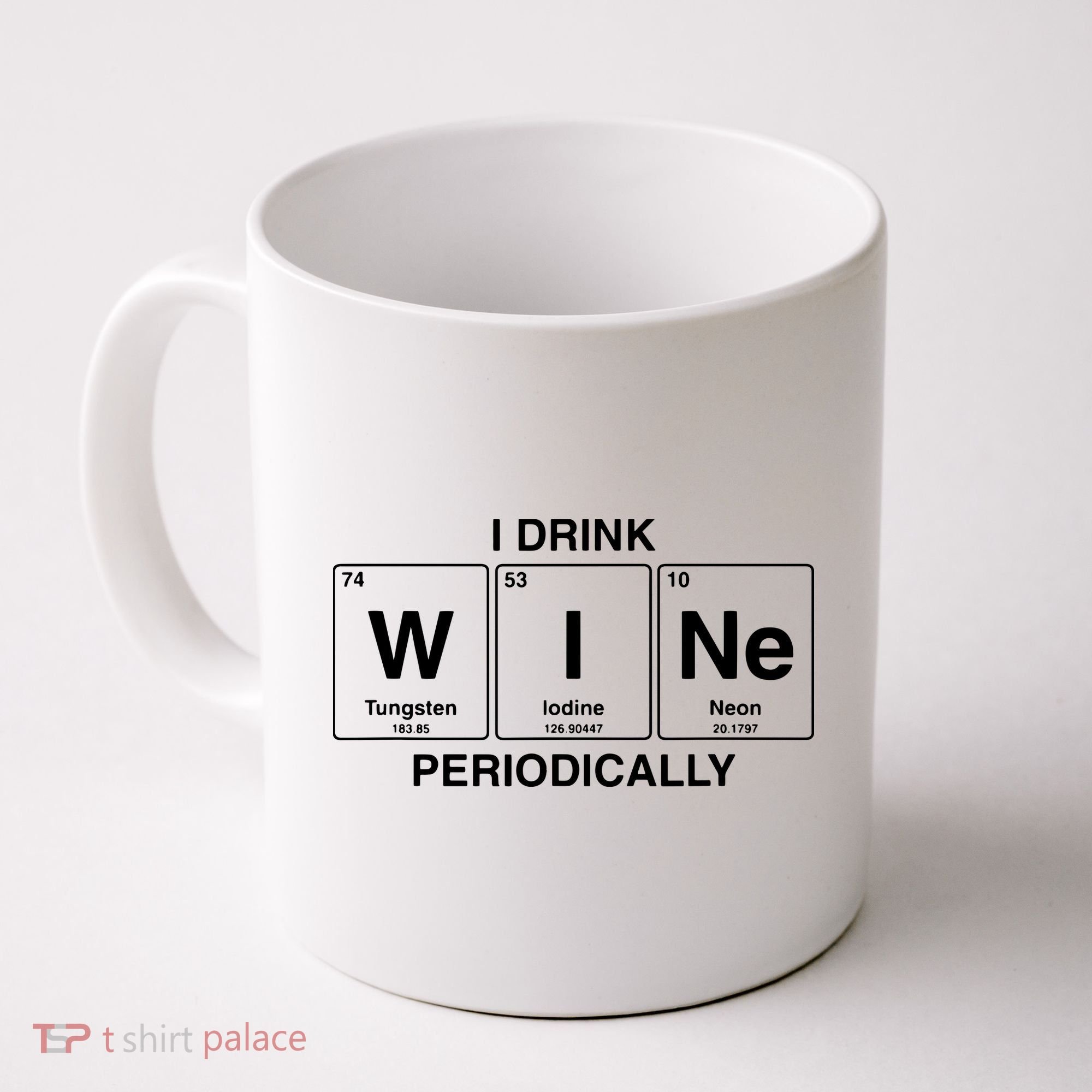 I Drink Wine Periodically Funny Periodic Table Wine Drinker Coffee Mug