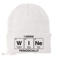 I Drink Wine Periodically Funny Periodic Table Wine Drinker Beanie thumb 0