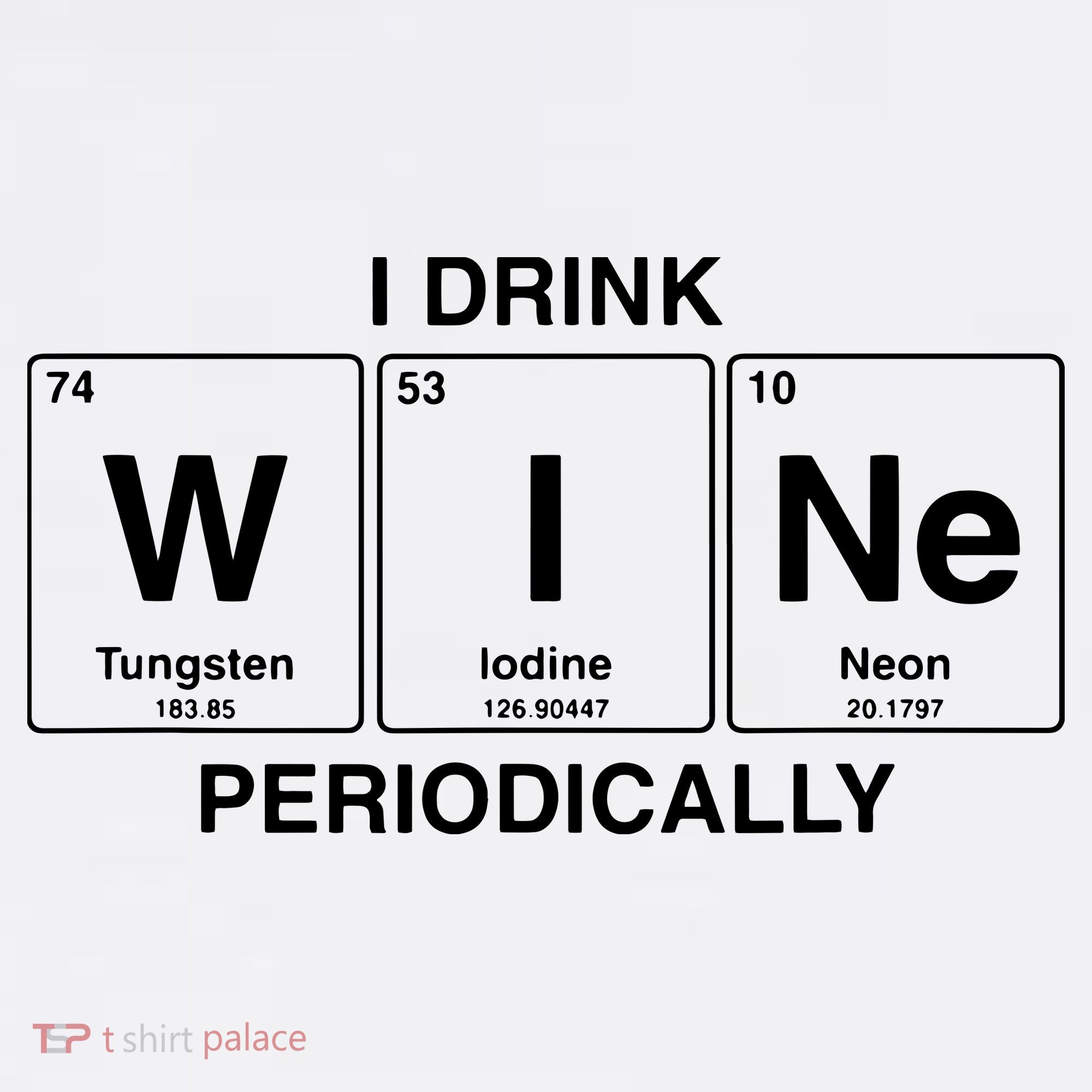 I Drink Wine Periodically Funny Periodic Table Wine Drinker Women's Tank Top