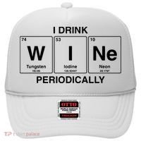 I Drink Wine Periodically Funny Periodic Table Wine Drinker Hat thumb 0