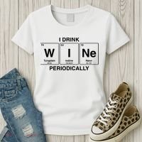 I Drink Wine Periodically Funny Periodic Table Wine Drinker Women's T-Shirt thumb 3