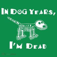 In Dog Years Im Dead Mousepad thumb 1