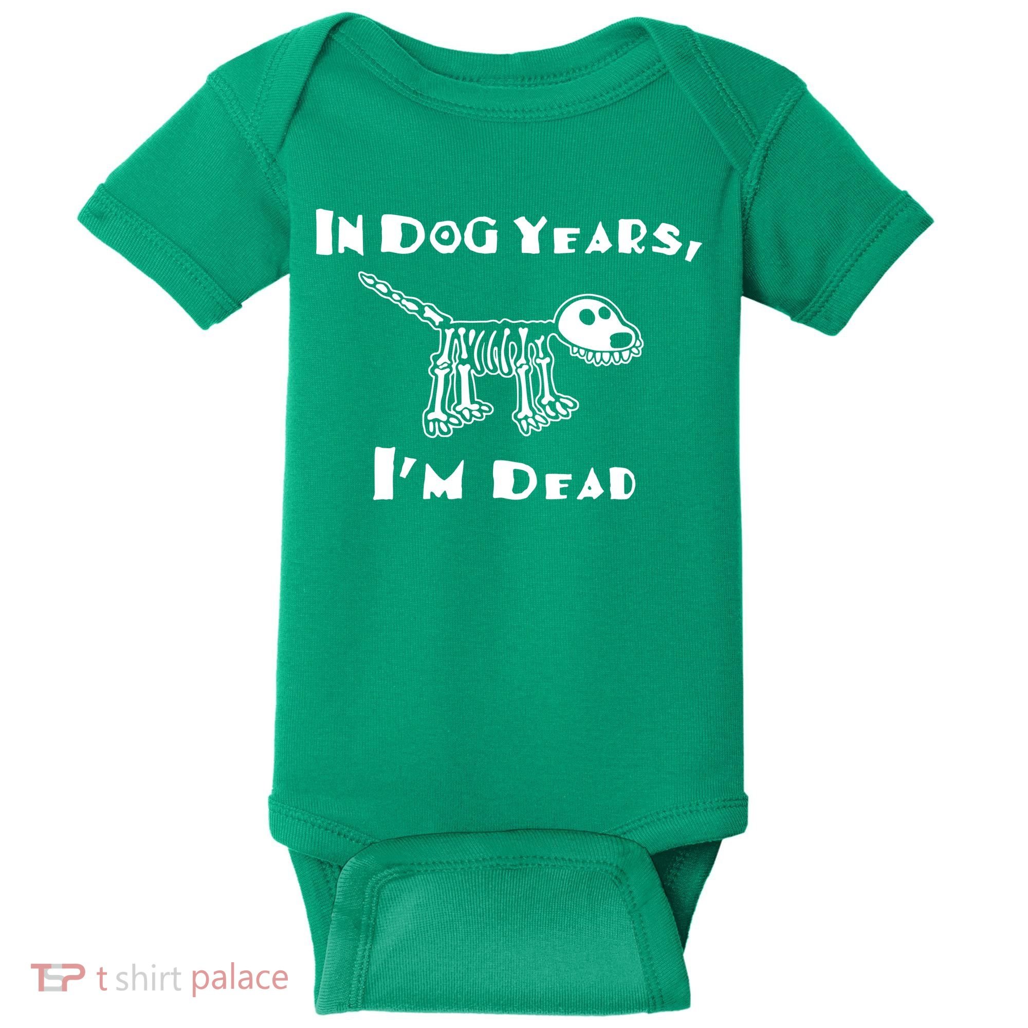 In Dog Years Im Dead Baby Bodysuit