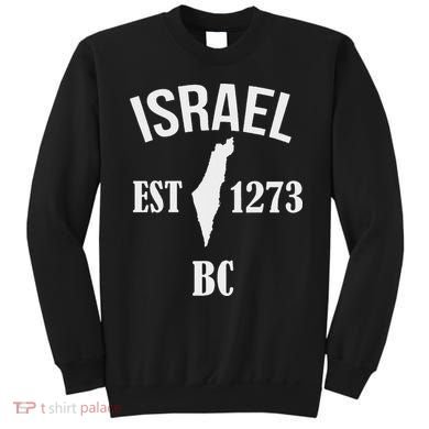 Israel Est 1273 Bc Sweatshirt