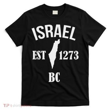 Israel Est 1273 Bc T-Shirt