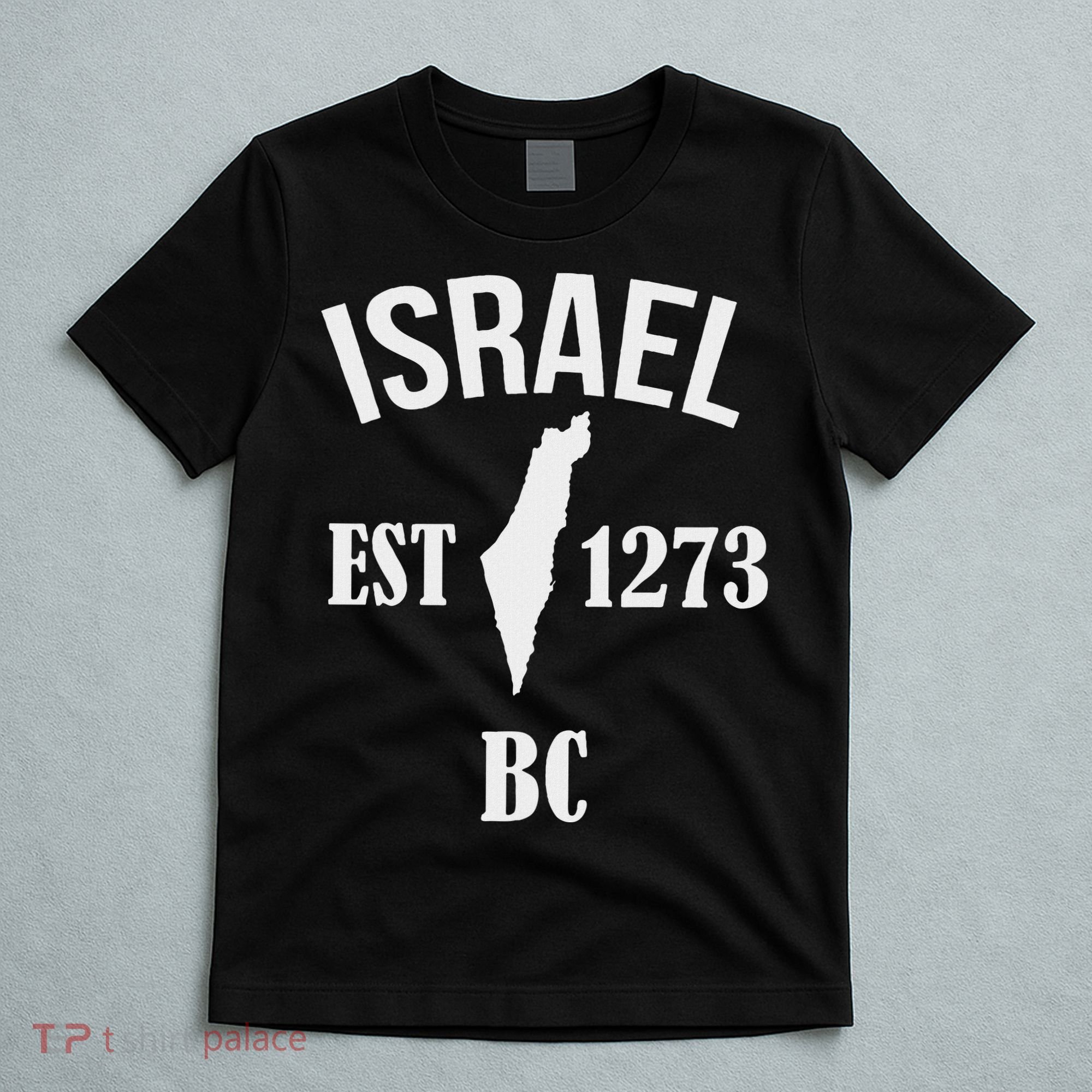 Israel Est 1273 Bc T-Shirt