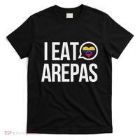 I Eat Arepas Venezuelan Traditional Food T-Shirt thumb 0