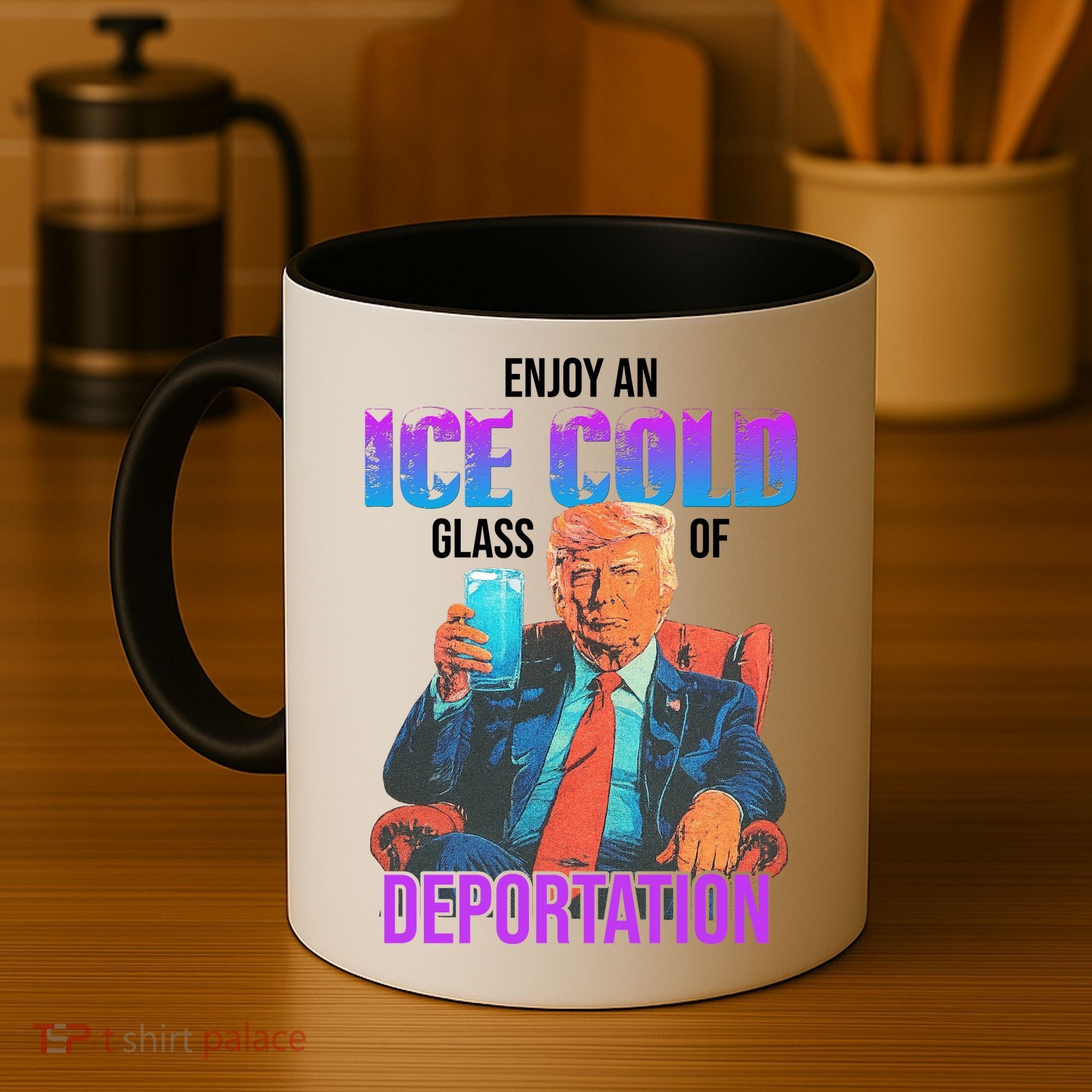 ICE Enjoy An Ice Cold Glass Of Deportation Coffee Mug