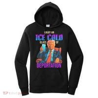 ICE Enjoy An Ice Cold Glass Of Deportation Women's Hoodie thumb 0