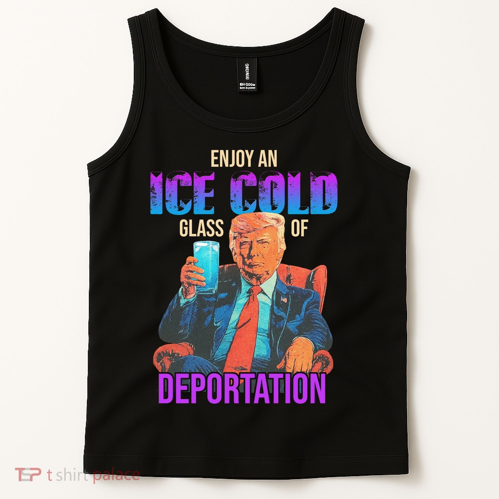 ICE Enjoy An Ice Cold Glass Of Deportation Tank Top