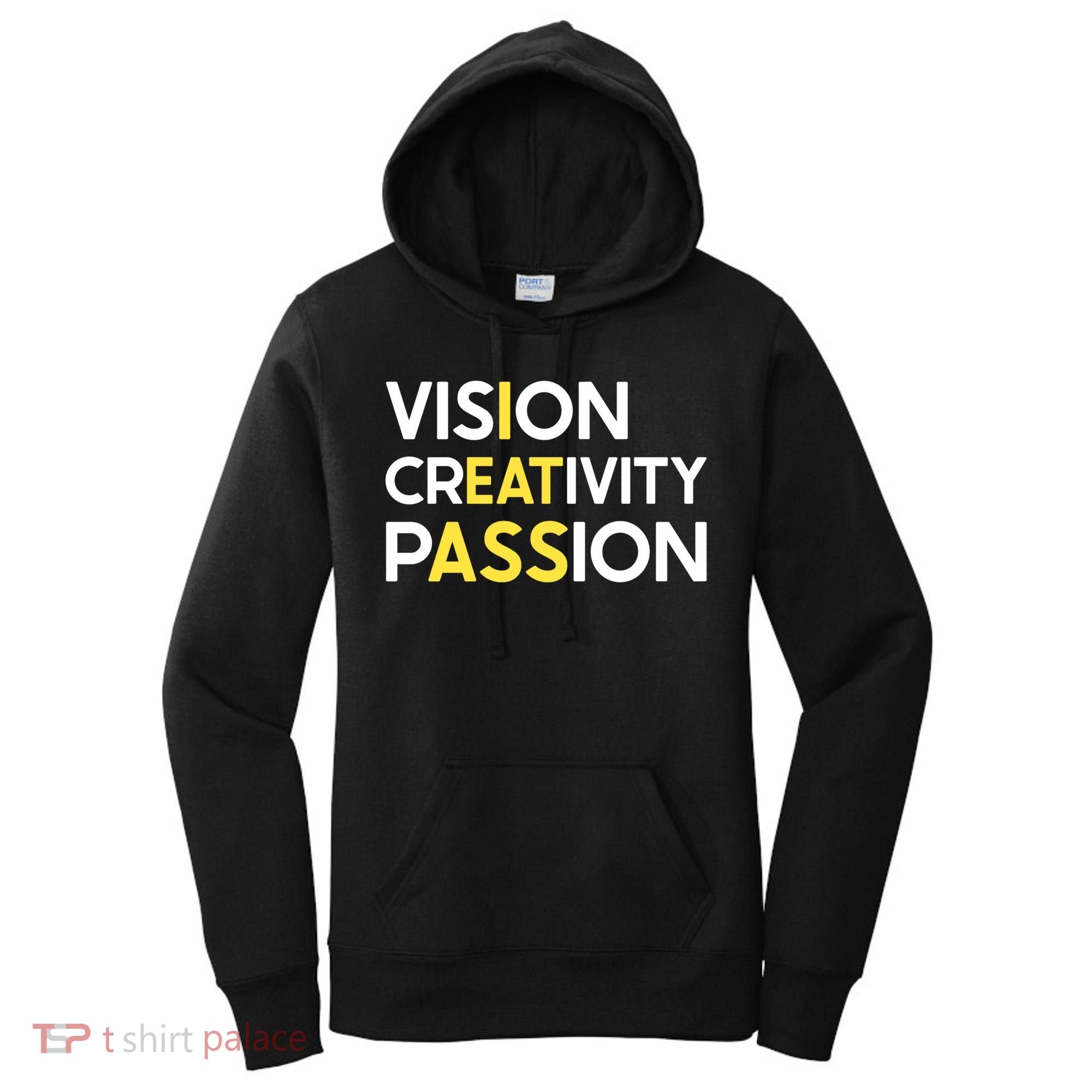I Eat Ass Vision Creativity Passion Secret Message Gift Cool Gift Women's Hoodie