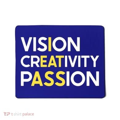 I Eat Ass Vision Creativity Passion Secret Message Gift Cool Gift Mousepad