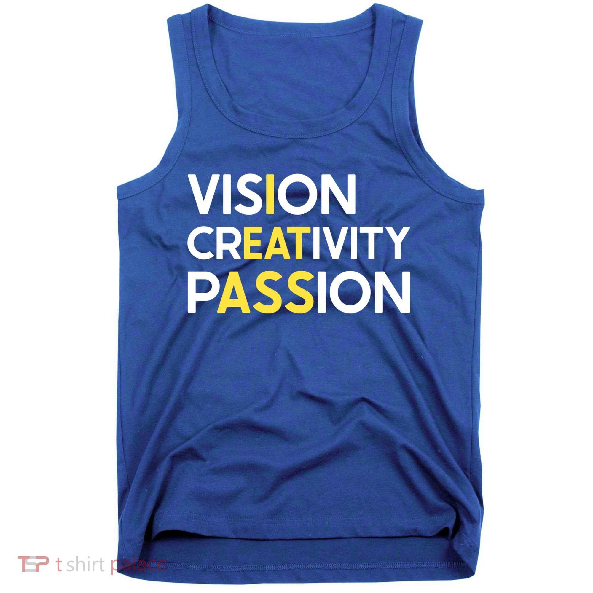I Eat Ass Vision Creativity Passion Secret Message Gift Cool Gift Tank Top