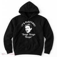 Its Electric Boogie Woogie Woogie Funny Hoodie thumb 0