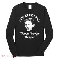 Its Electric Boogie Woogie Woogie Funny Long Sleeve Shirt thumb 0