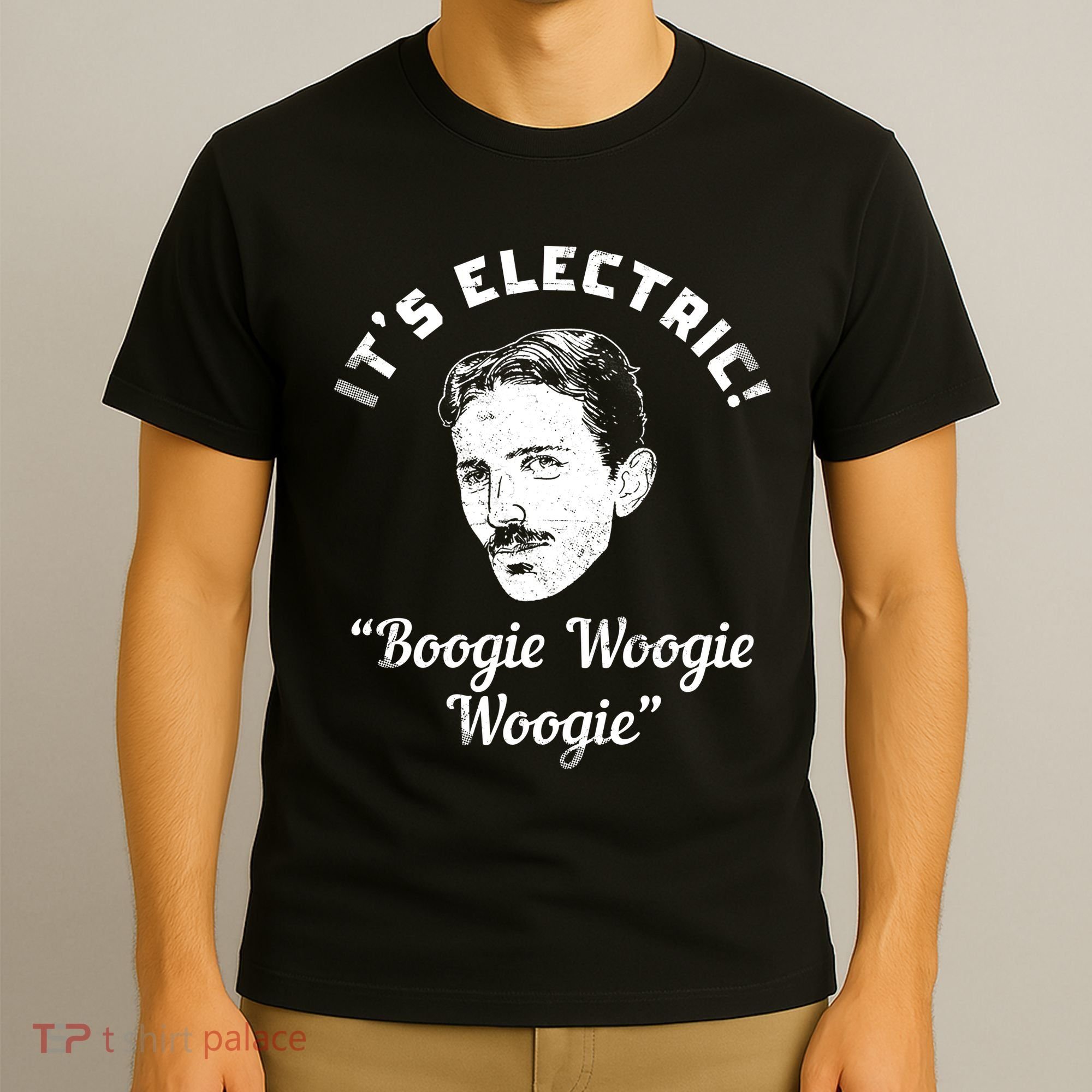 Its Electric Boogie Woogie Woogie Funny T-Shirt