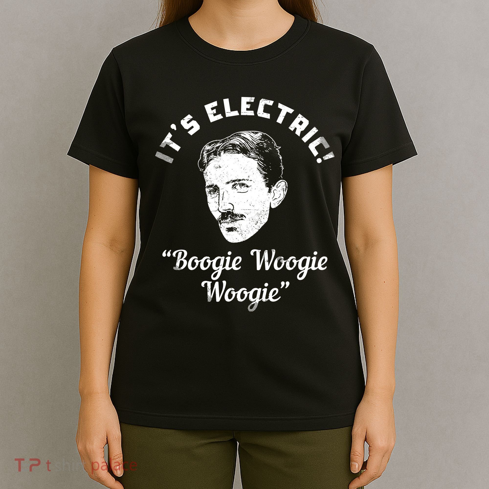 Its Electric Boogie Woogie Woogie Funny T-Shirt