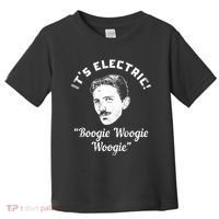 Its Electric Boogie Woogie Woogie Funny Toddler T-Shirt thumb 0