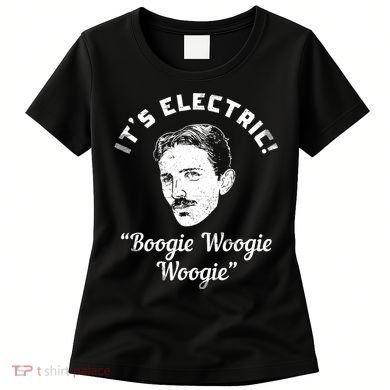 Its Electric Boogie Woogie Woogie Funny Women's T-Shirt