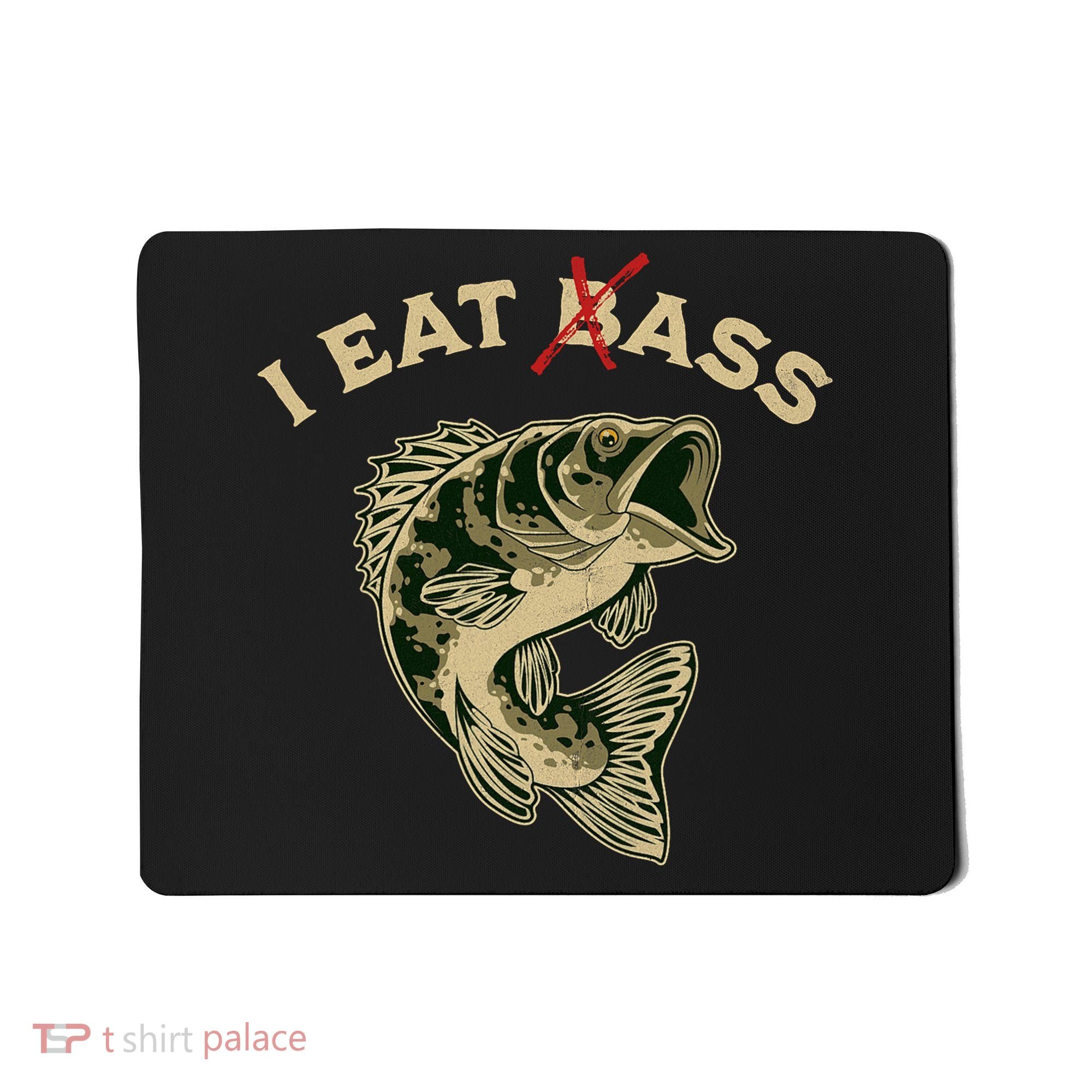 I Eat Bass Mousepad