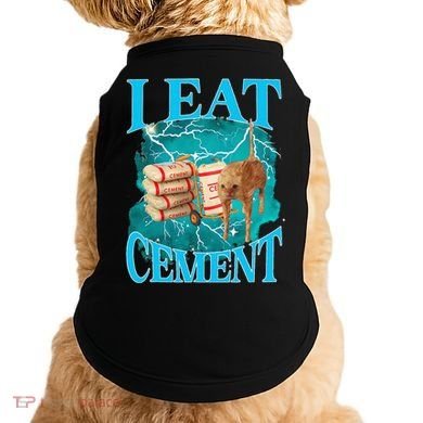 I Eat Cement Cursed Cat Funny Oddly Specific Dank Meme Doggie Tank