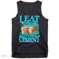 I Eat Cement Cursed Cat Funny Oddly Specific Dank Meme Tank Top thumb 0