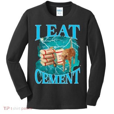 I Eat Cement Cursed Cat Funny Oddly Specific Dank Meme Kids Long Sleeve Shirt