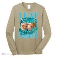 I Eat Cement Cursed Cat Funny Oddly Specific Dank Meme Long Sleeve Shirt thumb 0