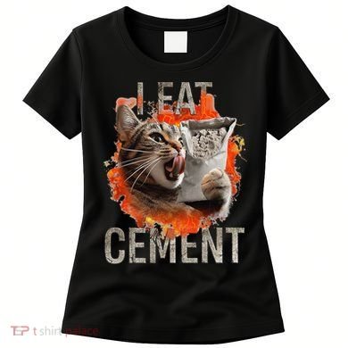 I Eat Cement Cursed Cat Funny Oddly Specific Dank Meme Women's T-Shirt