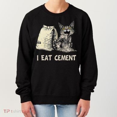 I Eat Cement Funny Cat Meme Women's Sweatshirt