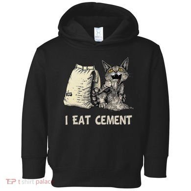 I Eat Cement Funny Cat Meme Toddler Hoodie