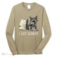 I Eat Cement Funny Cat Meme Long Sleeve Shirt thumb 0
