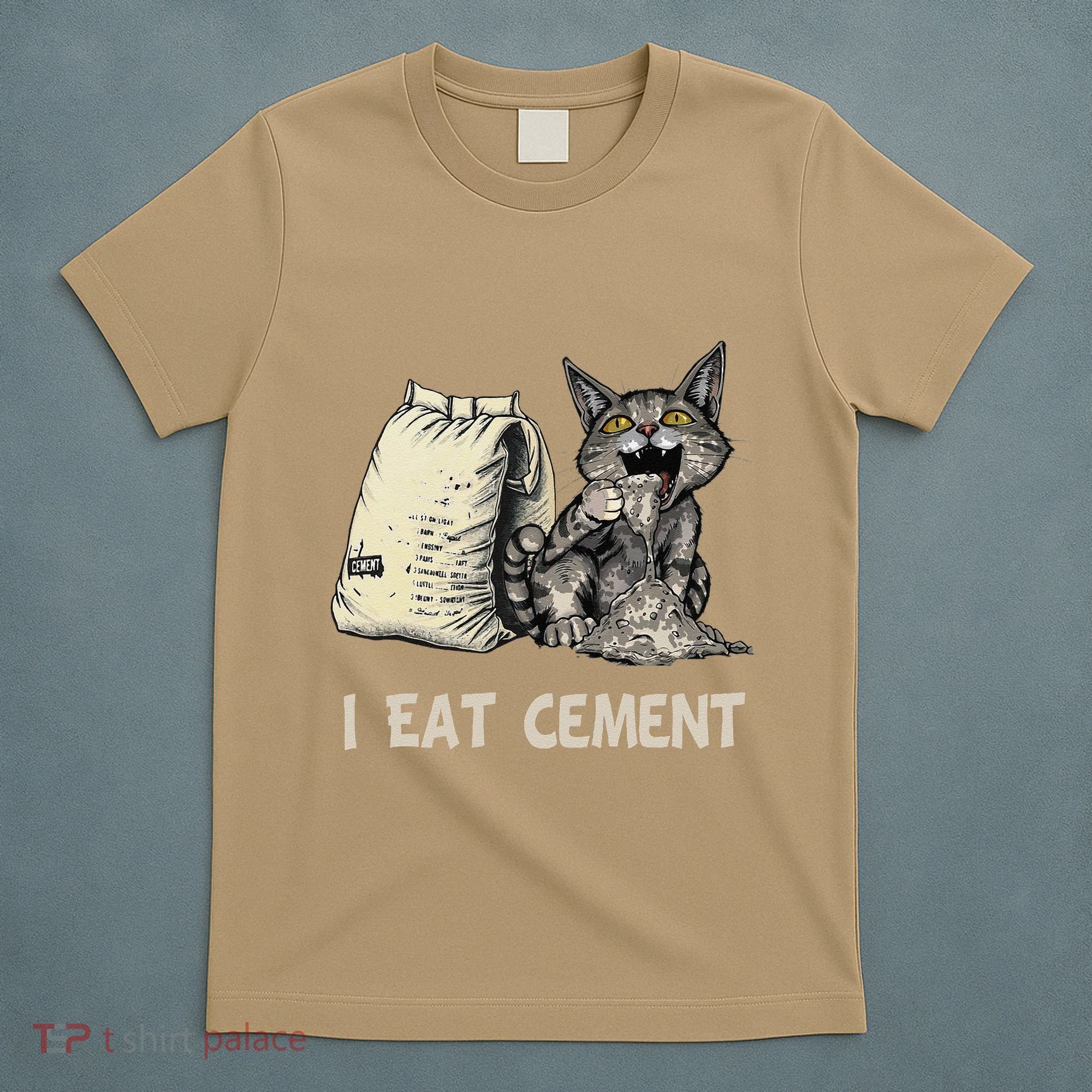 I Eat Cement Funny Cat Meme T-Shirt