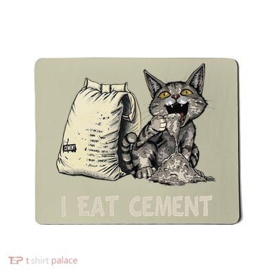 I Eat Cement Funny Cat Meme Mousepad