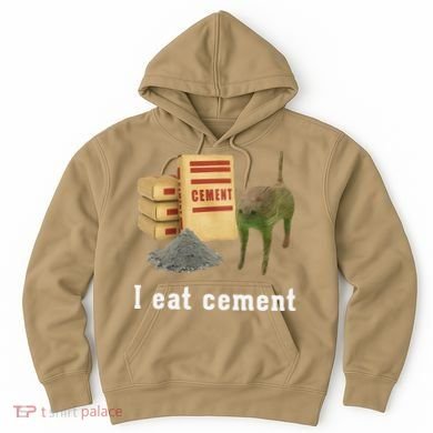 I Eat Cement Cursed Cat Funny Oddly Specific Dank Meme Hoodie